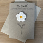 Personalised Teacher Card - 'Thank You for Helping me Grow' - Crochet White Daisy Flower