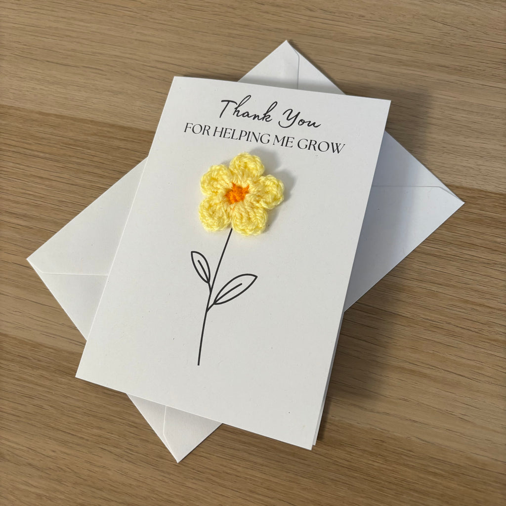 Card for School Teacher - 'Thank You for Helping me Grow' - Crochet Yellow Daisy Flower