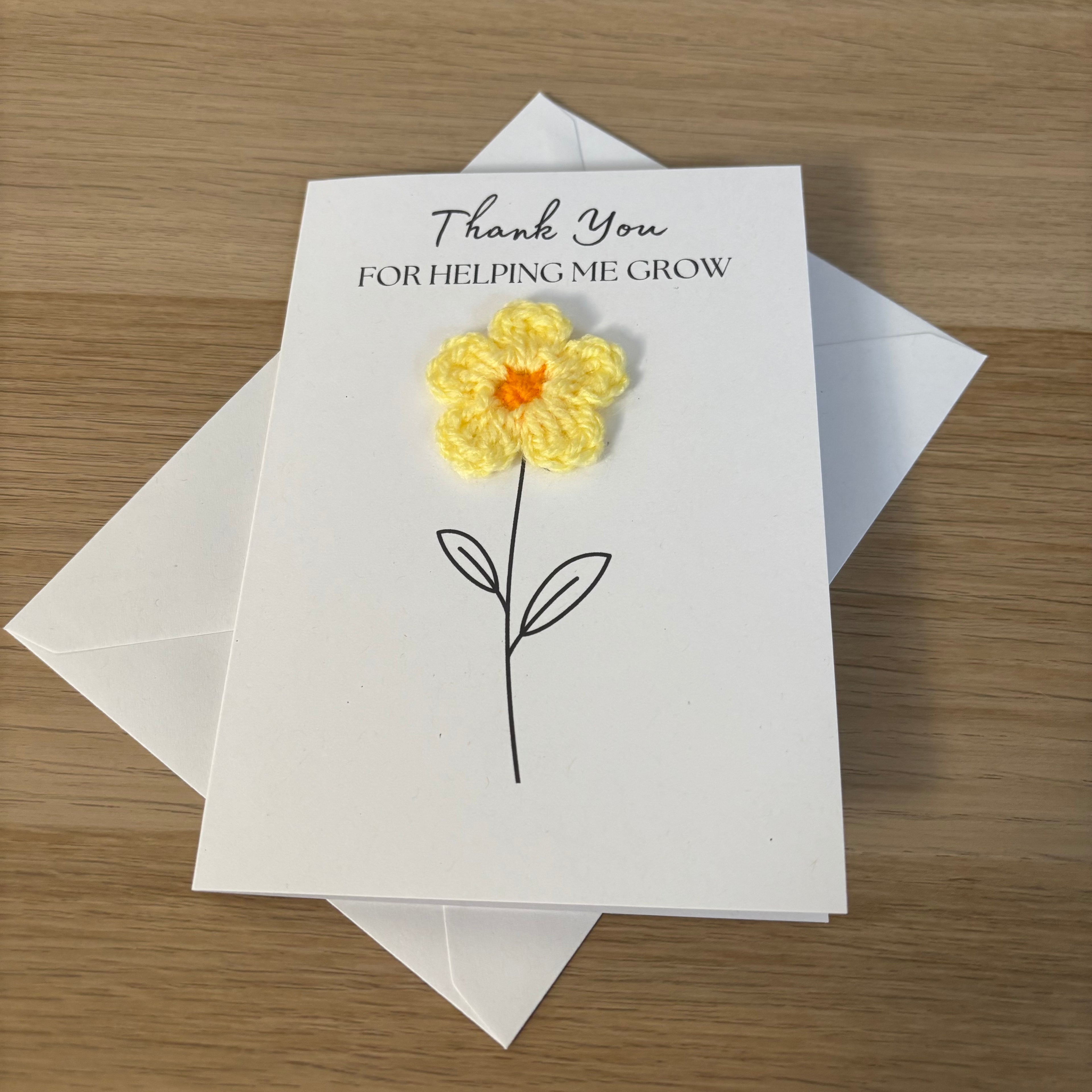 Card for School Teacher - 'Thank You for Helping me Grow' - Crochet Yellow Daisy Flower